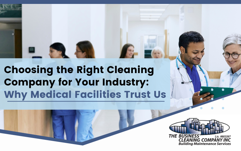 Why Medical Facilities Trust Us