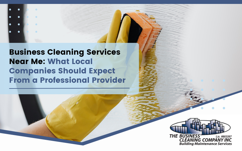 Business Cleaning Services Near Me